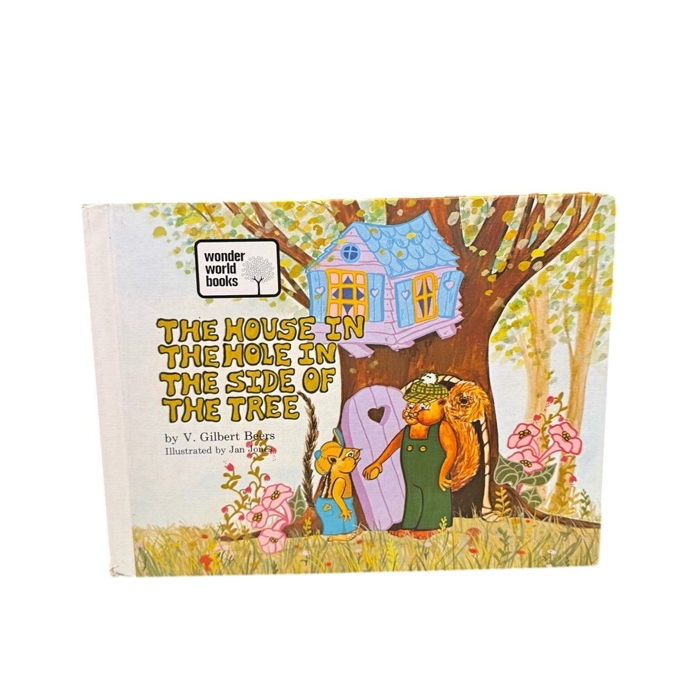 The House in the Hole in the Side of the Tree V Gilbert Beers Wonder World Book